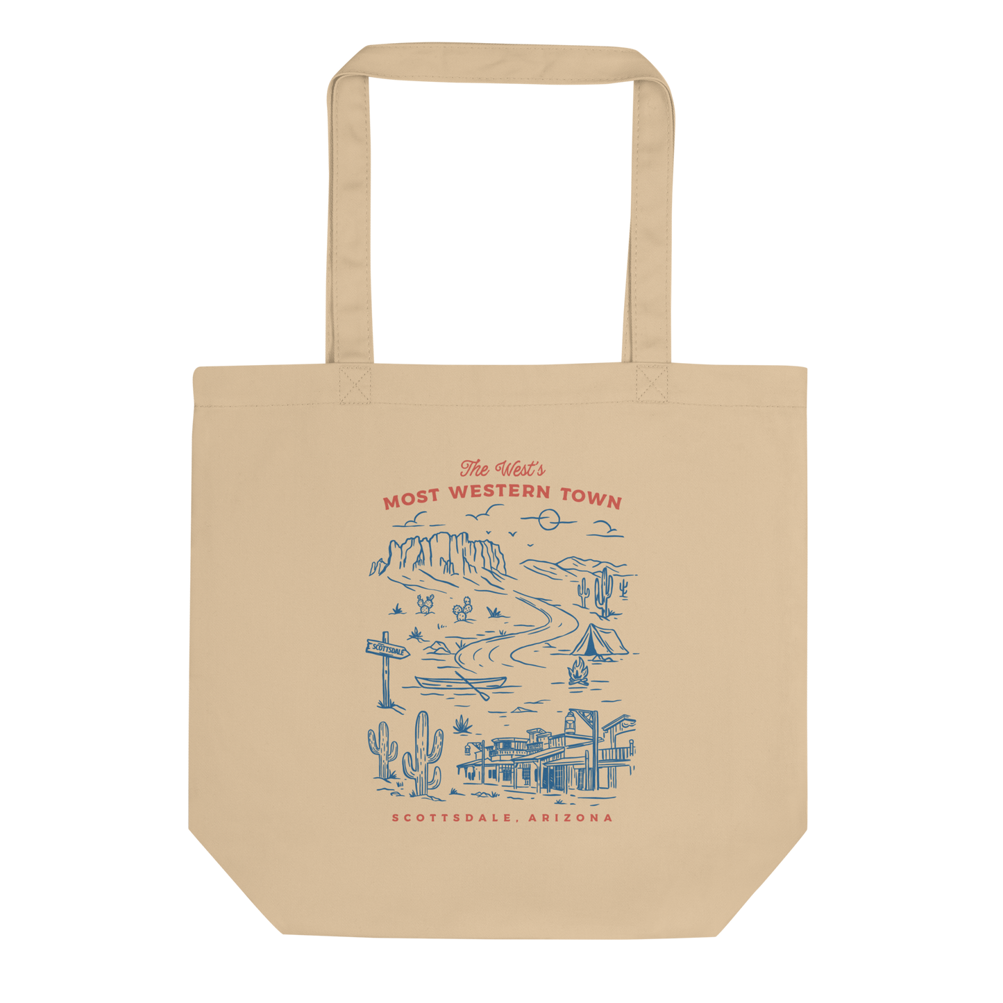 The West's Most Western Town Scottsdale, Arizona Tote